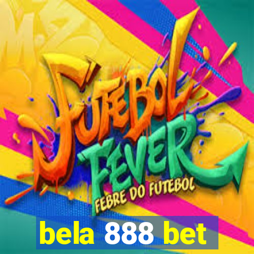 bela 888 bet